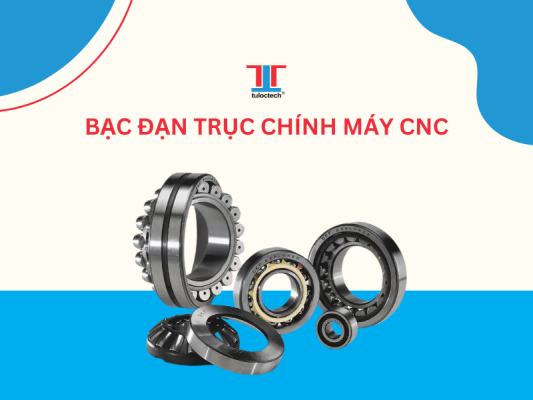 Bạc đạn trục chính máy CNC