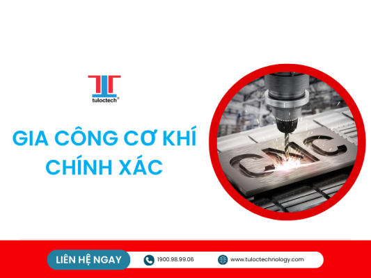 Gia công cơ khí chính xác