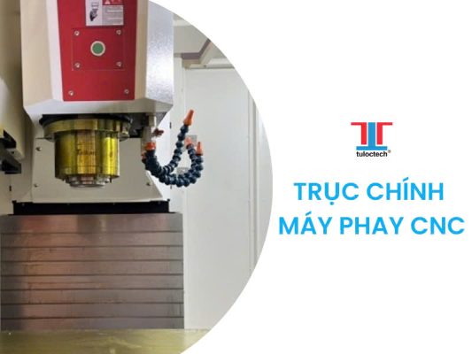 Trục chính máy phay CNC
