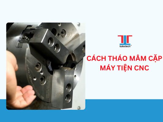 cách tháo mâm cặp máy tiện cnc